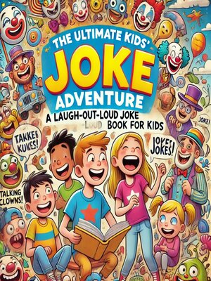 cover image of The Ultimate Kids' Joke Adventure